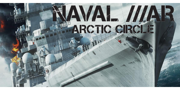 Naval War: Arctic Circle (2012, Strategy)