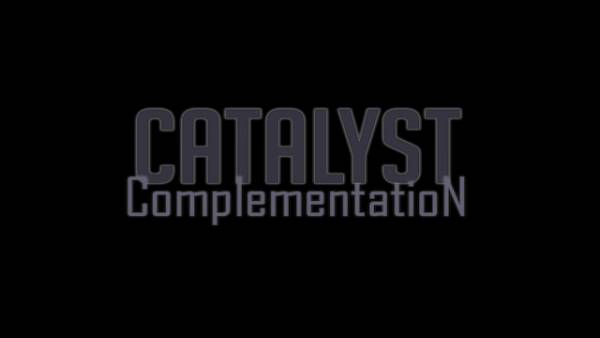 Catalyst: Complementation («Каталист: Комплементация»)