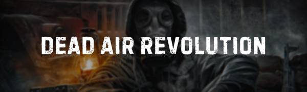 Dead Air: Revolution
